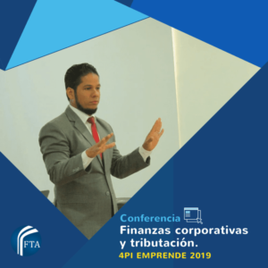 CONFERENCIA: Finanzas Corporativas y Tributación