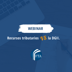 WEBINAR: Gestión de Recursos Tributarios vs DGII