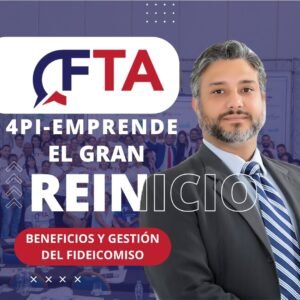 BENEFICIOS Y GESTIÓN DEL FIDEICOMISO